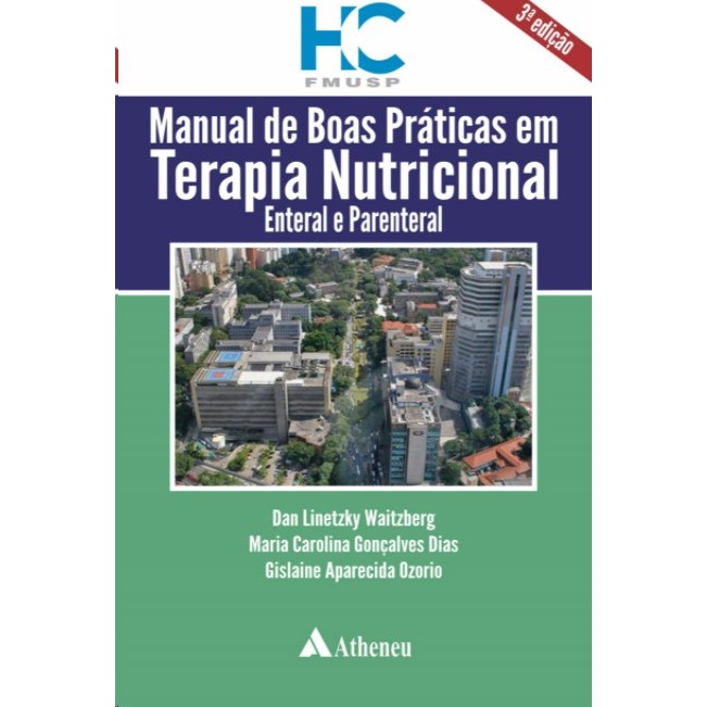 Manual de Boas Praticas em Terapia Nutricional Enteral e Parenteral