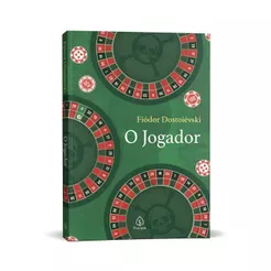 O Jogador | Fiódor Dostoiévski