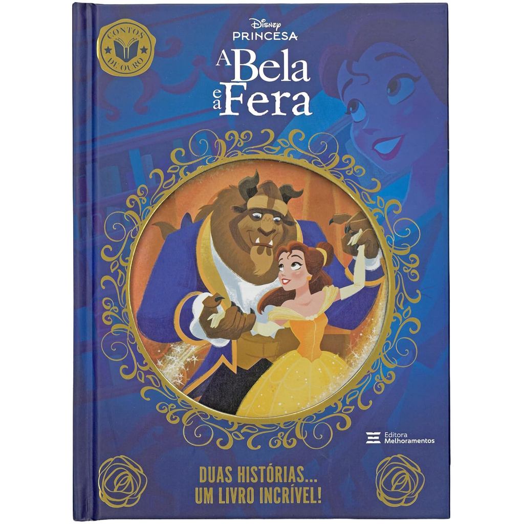 CONTOS DE OURO - A BELA E A FERA - MELHORAMENTOS