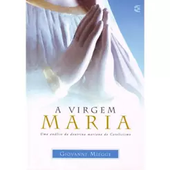 A Virgem Maria | Giovanni Miegge