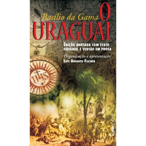 Livro O Uraguai Coleção L&pm Pocket Volume 796 de Basílio da Gama 7825090