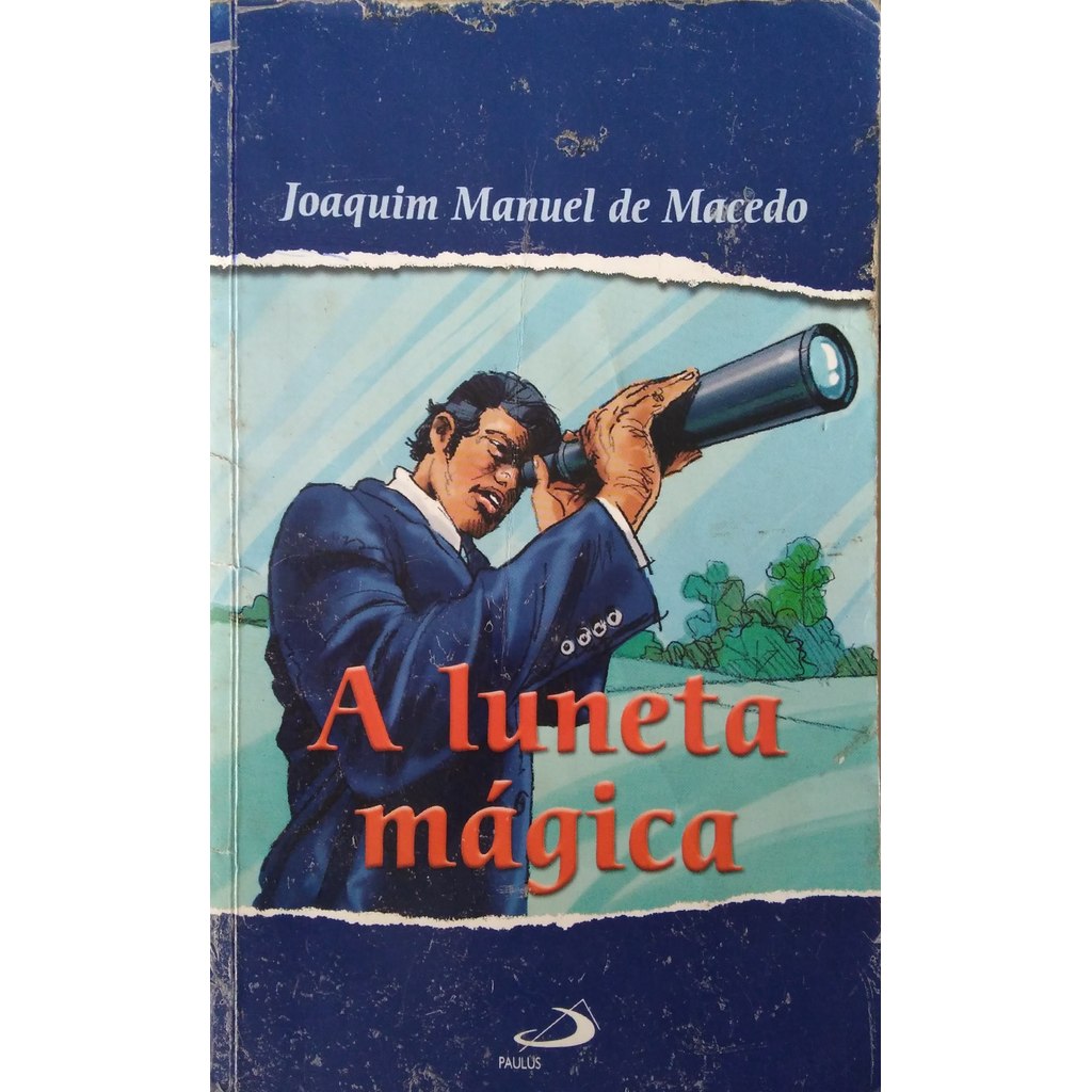 Livro A Luneta Mágica de Joaquim Manuel De Macedo 7869523