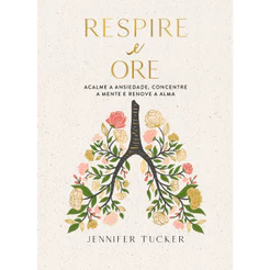 Respire e Ore | Jennifer Tucker