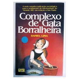 Complexo de Gata Borralheira autor Daniel Lima