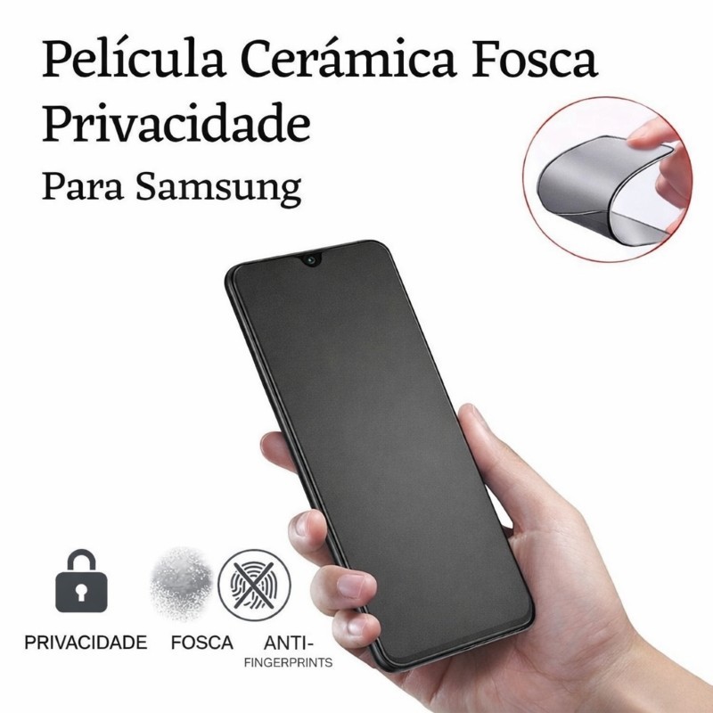 Película Cerâmica Fosca Privacidade Samsung Galaxy A02 A03 A04 A05 A06 A07 Proteção Tela Anti Espião