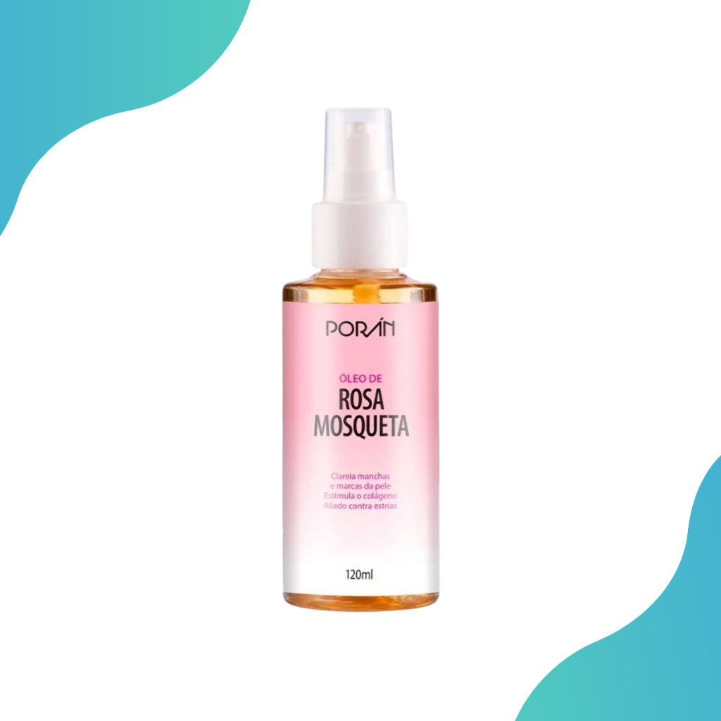 Óleo de Rosa Mosqueta Clareador Poran 120ml