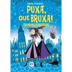 Puxa, Que Bruxa! | Truques e Feitiços | Livro 6