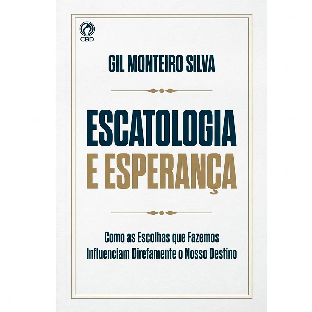 Escatologia e Esperança | Gil Monteiro Silva em Oferta na Shopee