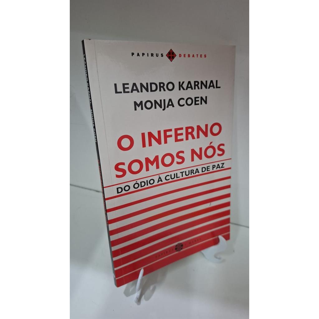 INFERNO SOMOS NOS autor LEANDRO KARNAL E MONJA COEN