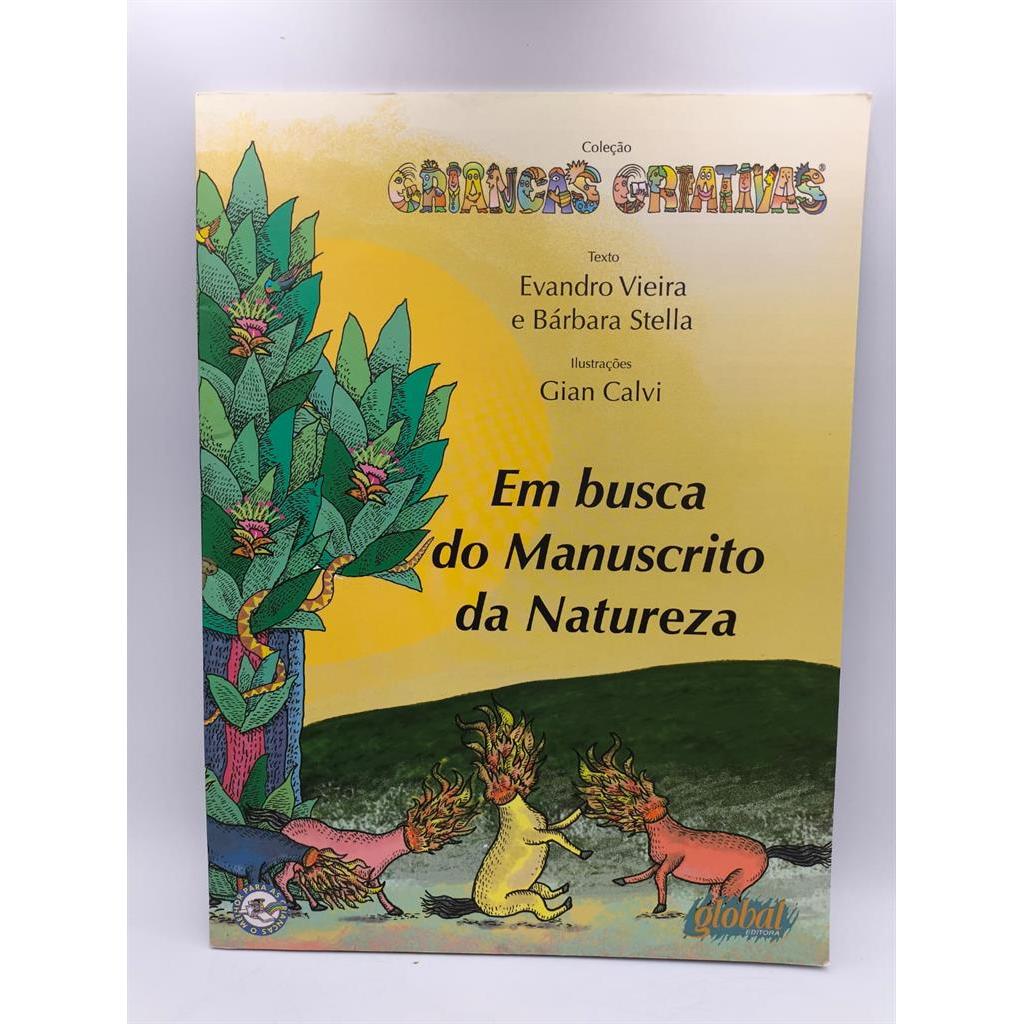 Em Busca do Manuscrito da Natureza autor Evandro Vieira