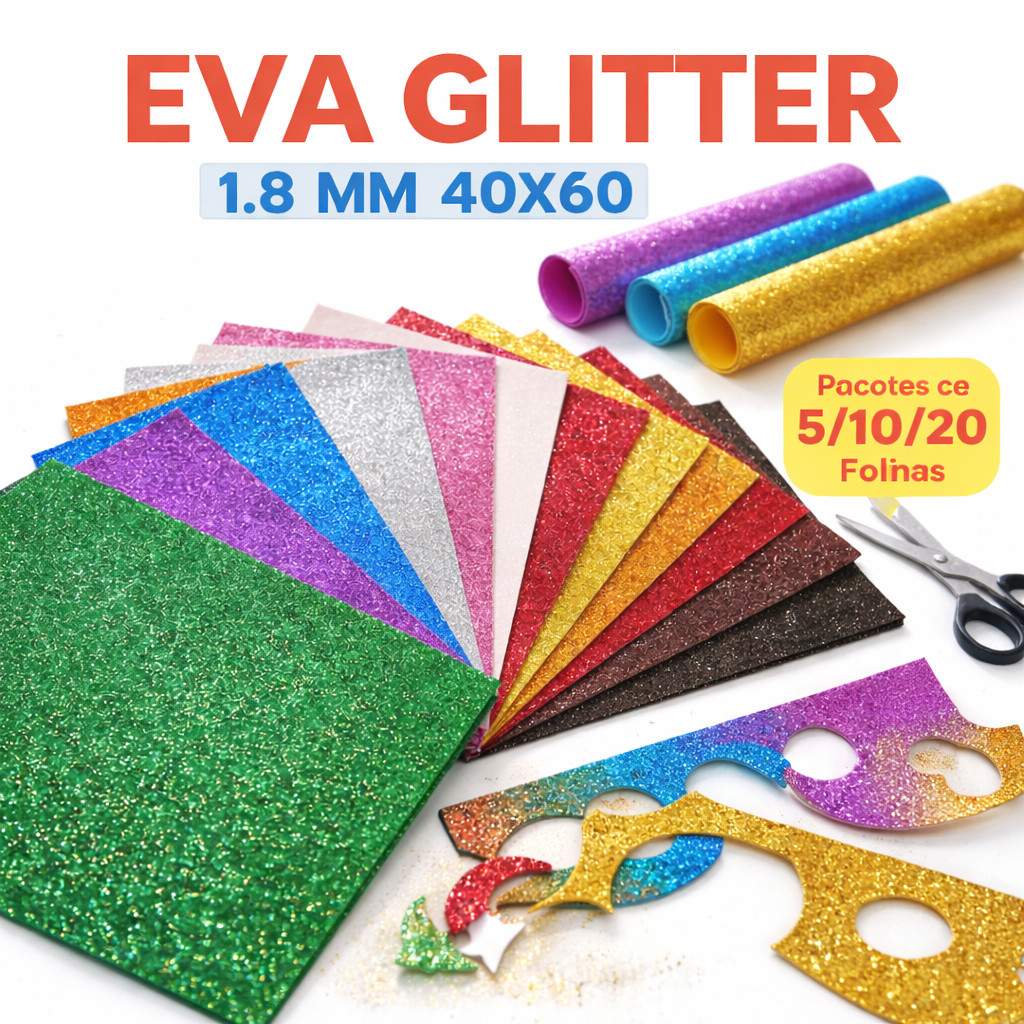 Eva Glitter 1.8 MM 40x60 - Pacote Com 5/10/20 Folhas