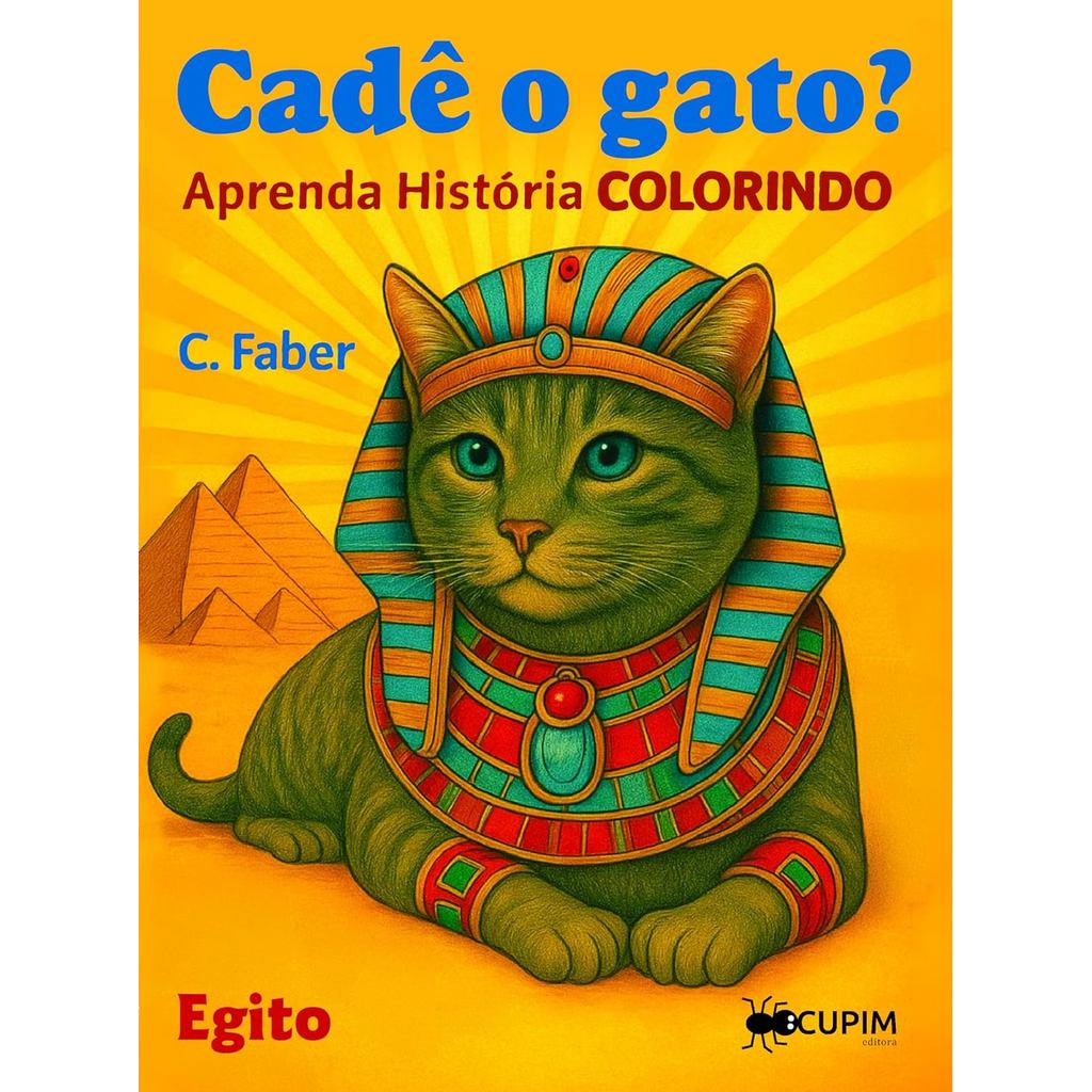 Cadê o gato? Aprenda História Colorindo - Egito