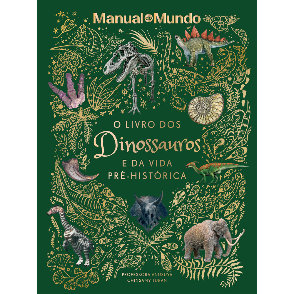 Capa do livro Livro - O livro dos dinossauros e da vida pré-histórica - Editora Sextante