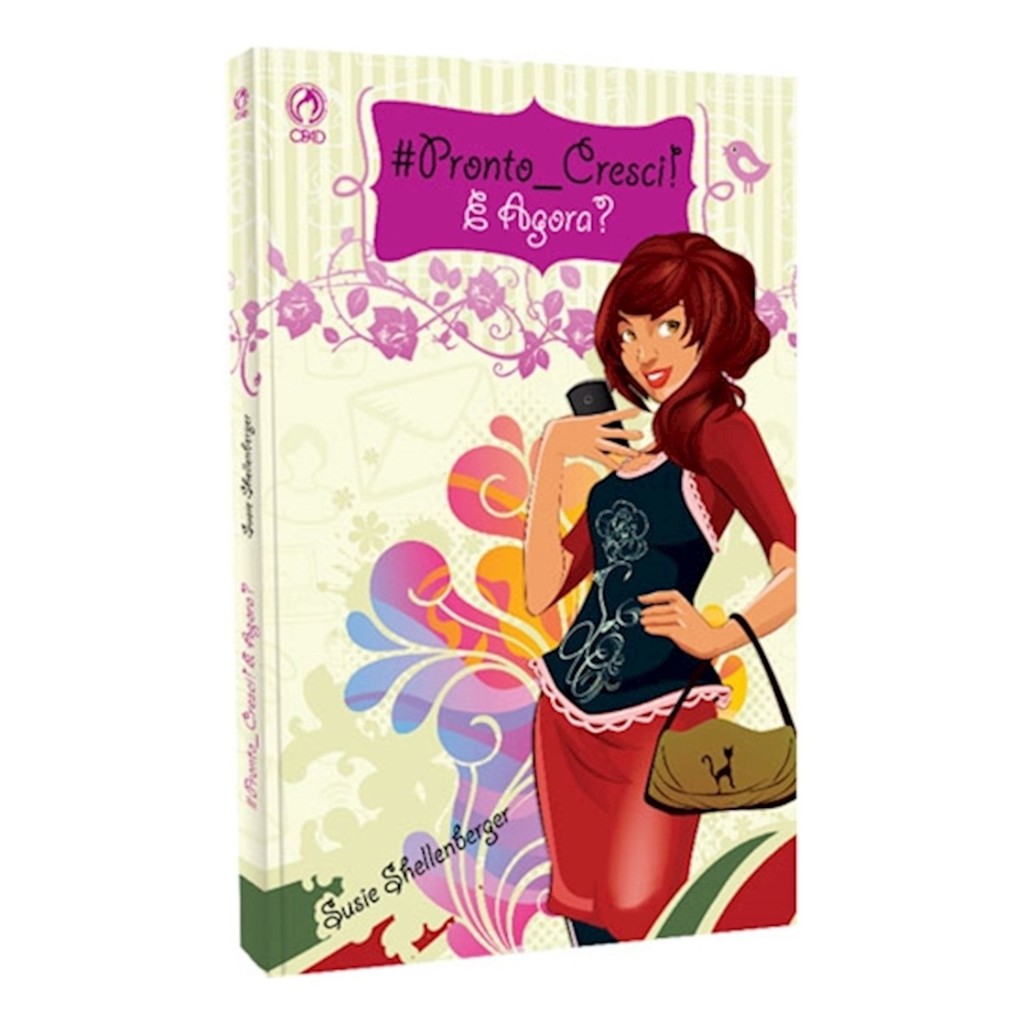Livro #pronto_cresci! E Agora? - Susie Shellenberger | Cpad