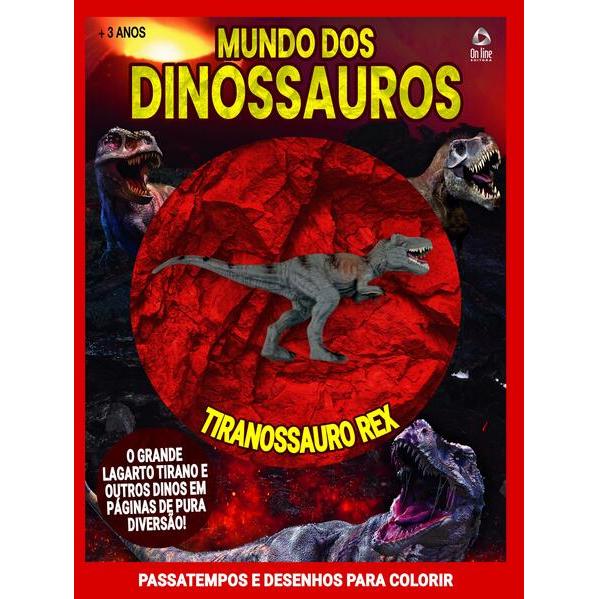 Mundo dos Dinossauros - Tiranossauro Rex