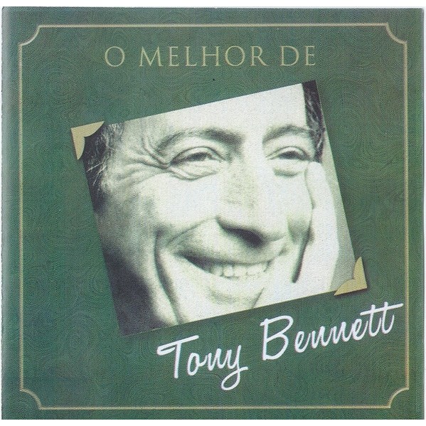 CD Tony Bennett O Melhor De Tony Bennett