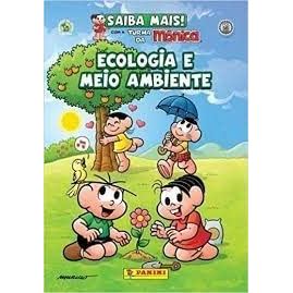 Saiba Mais - Ecologia e Meio Ambiente - Com a Turma da Monica de Mauricio de Sousa 7556196
