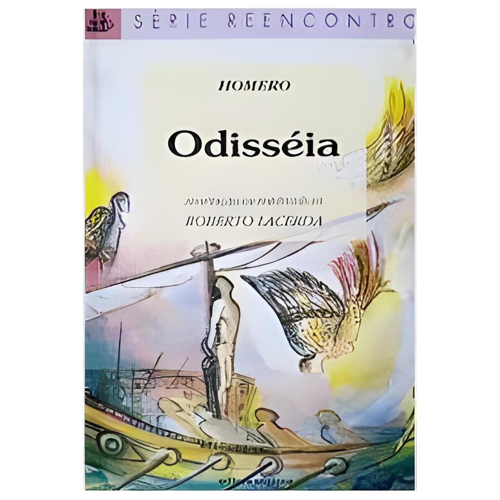 Odisseia - Série Reencontro autor Homero; Roberto Lacerda