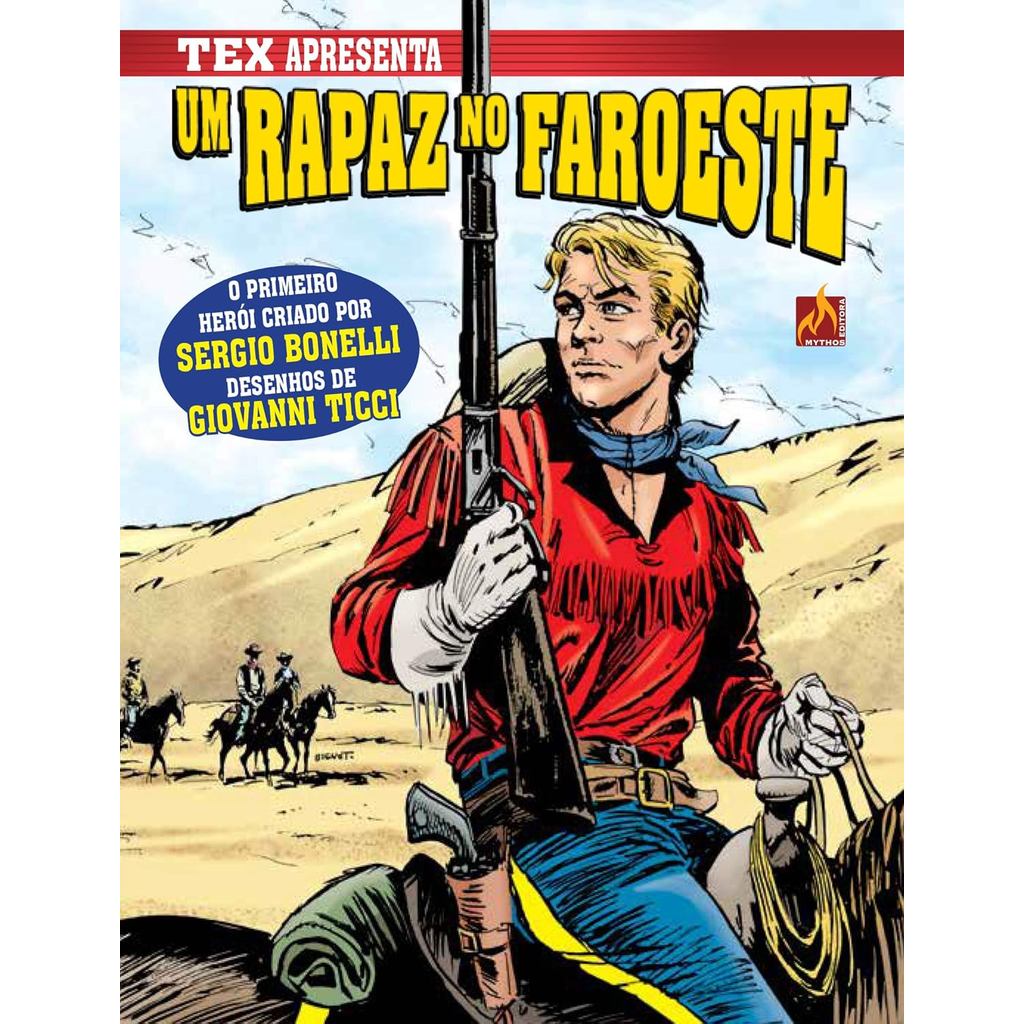 Tex apresenta: Um rapaz no faroeste Vol. 1 - O Carro de Fogo