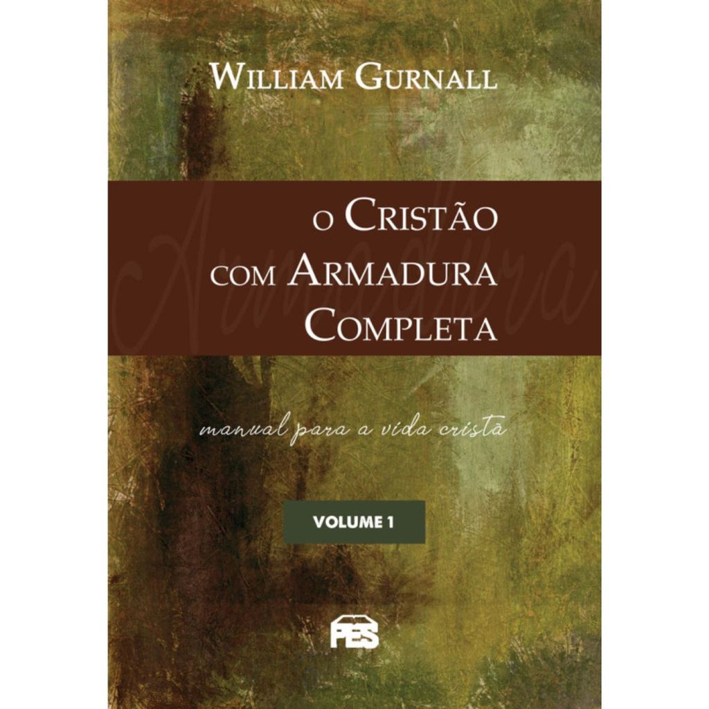 O Cristão com Armadura Completa | Manual para a vida cristã | William Gurnall em Oferta na Shopee