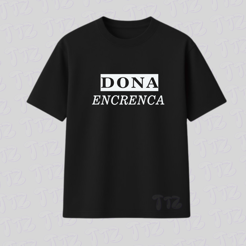 Kit 3 Camisetas Familia Pai Mãe Filho Dona Encrenca 100% Algodão Adulto Feminino E Masculino EInfanil