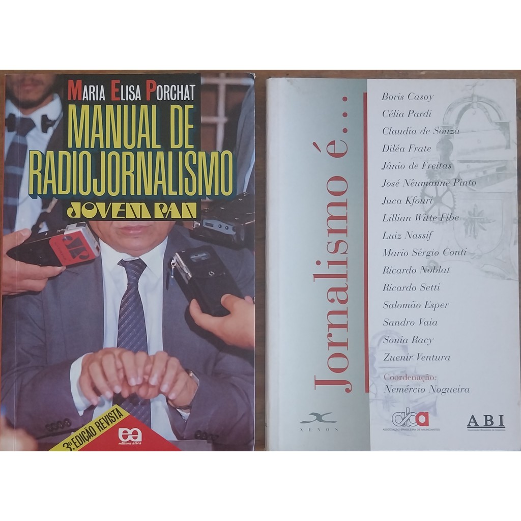 LIVRO, KIT(2), JORNALISMO, 1. MANUAL DE RADIOJORNALISMO, JOVENPAN, MARIA ELISA PORCHAT,  2. JORNALISMO É ...ABI