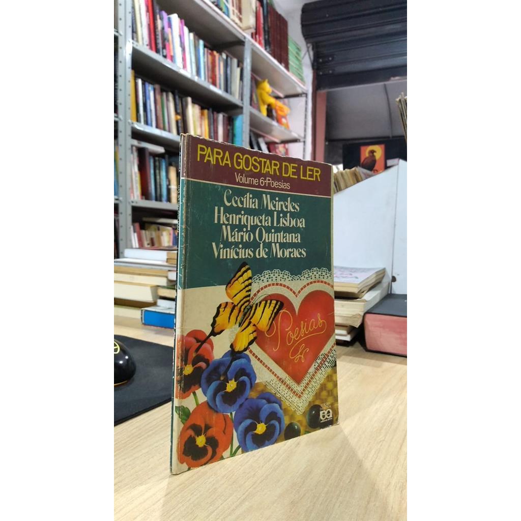 PARA GOSTAR DE LER VOLUME 6-POESIAS autor Cecília meireles & Outros