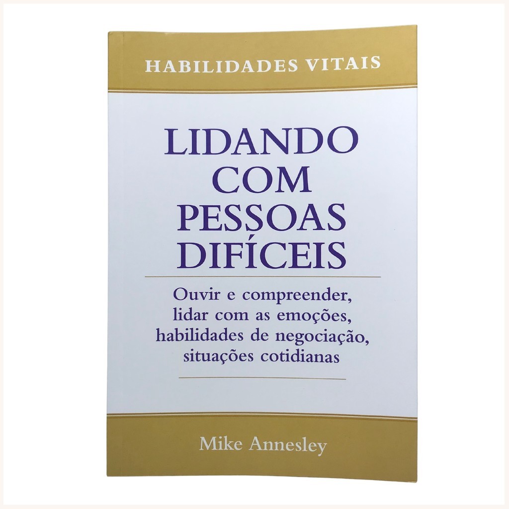 Lidando Com Pessoas Difíceis - Mike Annesley Ed. Pé Da Letra em Oferta na Shopee