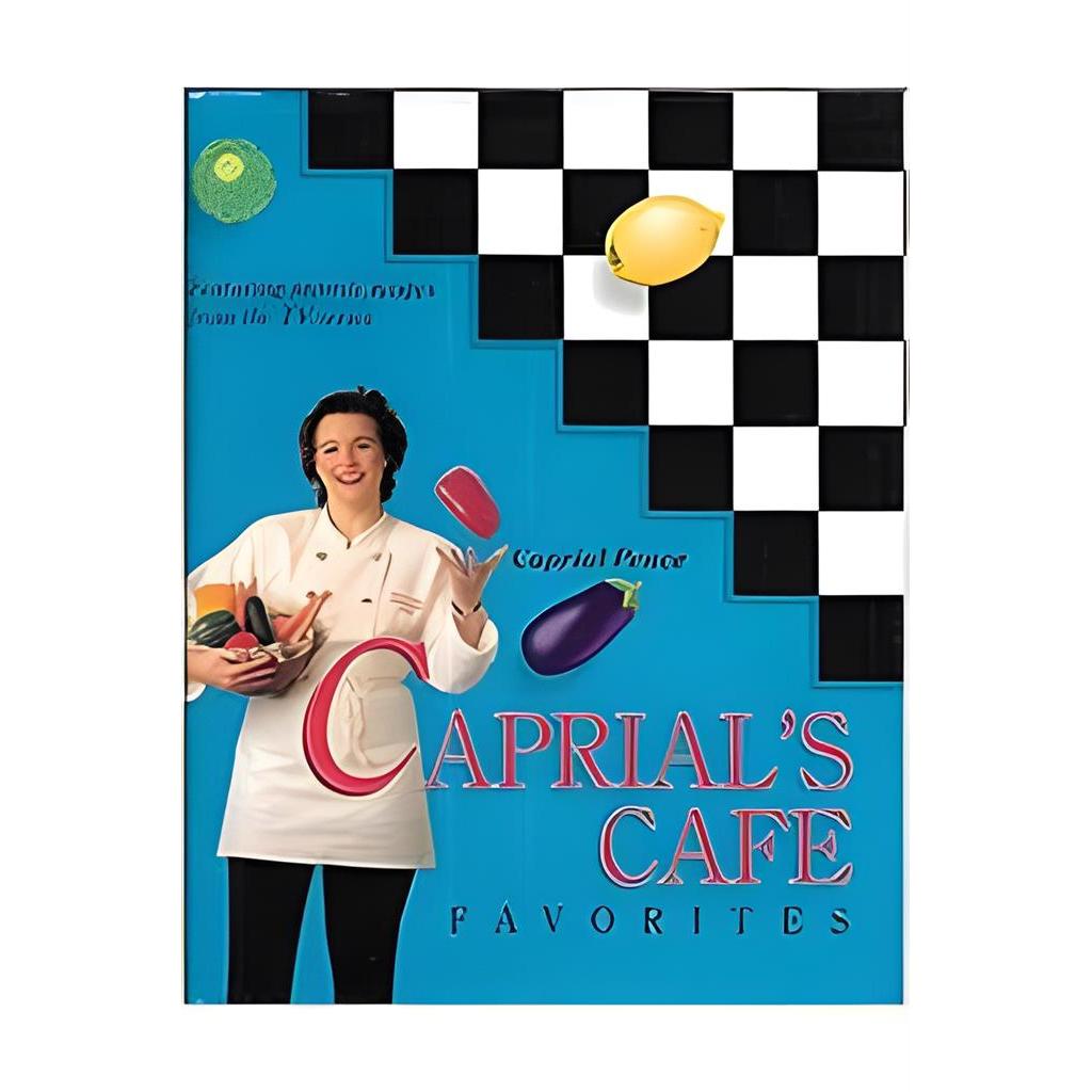 Caprials Cafe Favorites autor Caprial Pence