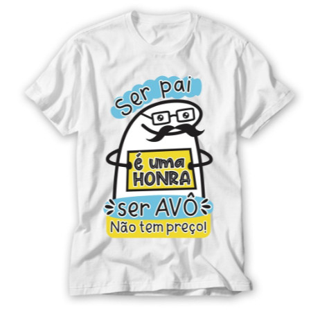 Blusa Camisa Camiseta Básica Dia Dos Pais Estampa Flok Paizão Diversas Estampas E Frases