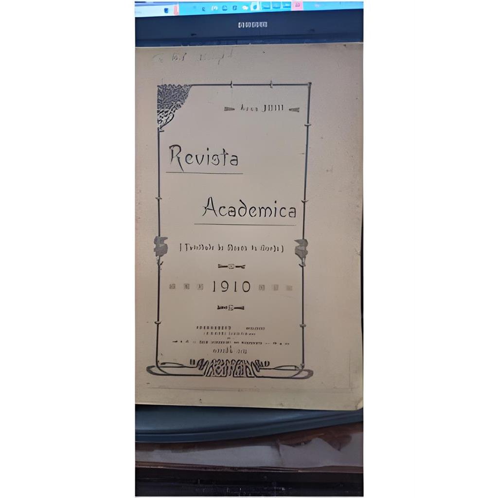 Revista Academica- Ano Xviii- 1910- a Modificação das Fronteiras autor Faculdade de Direito do Recife