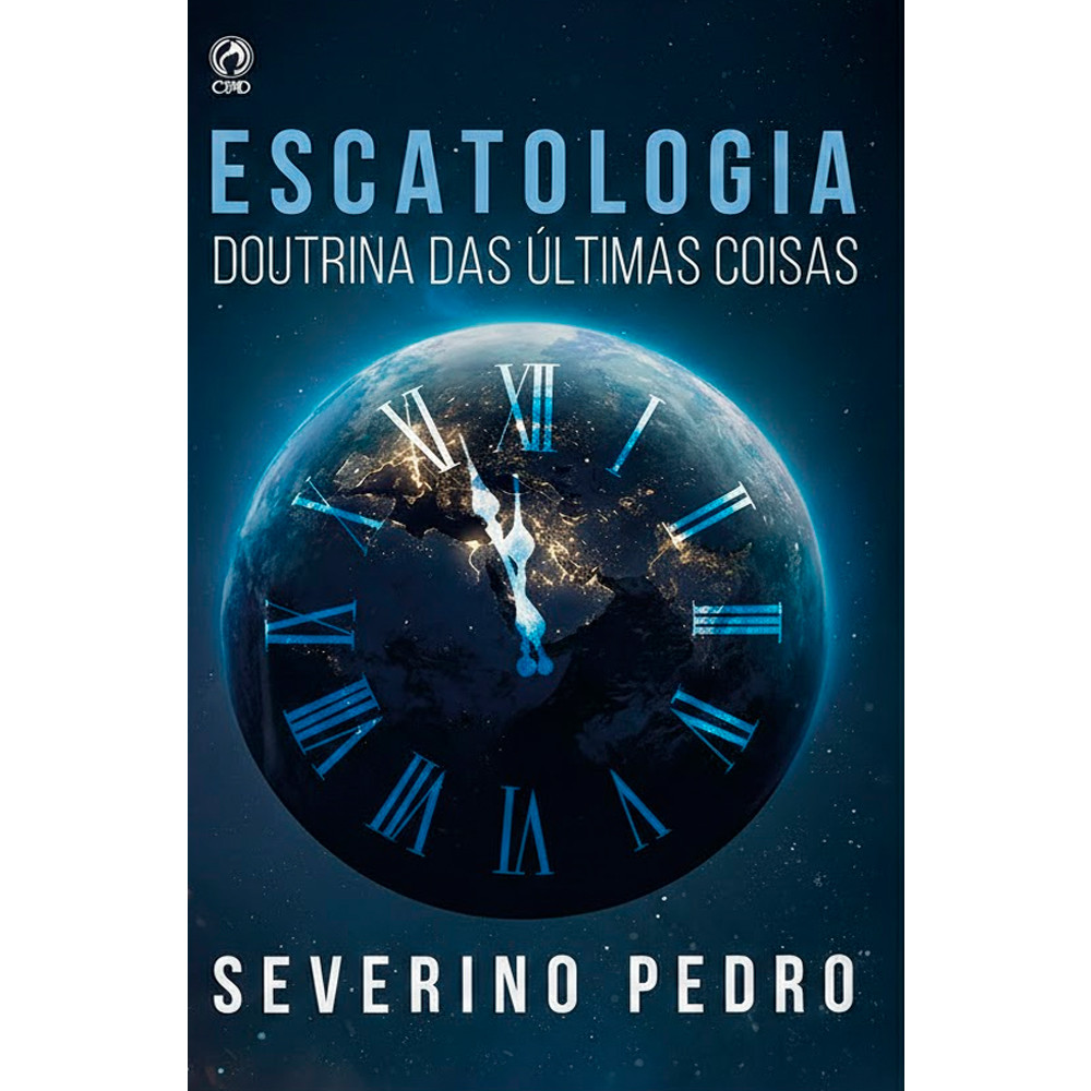 Escatologia | Severino Pedro da Silva