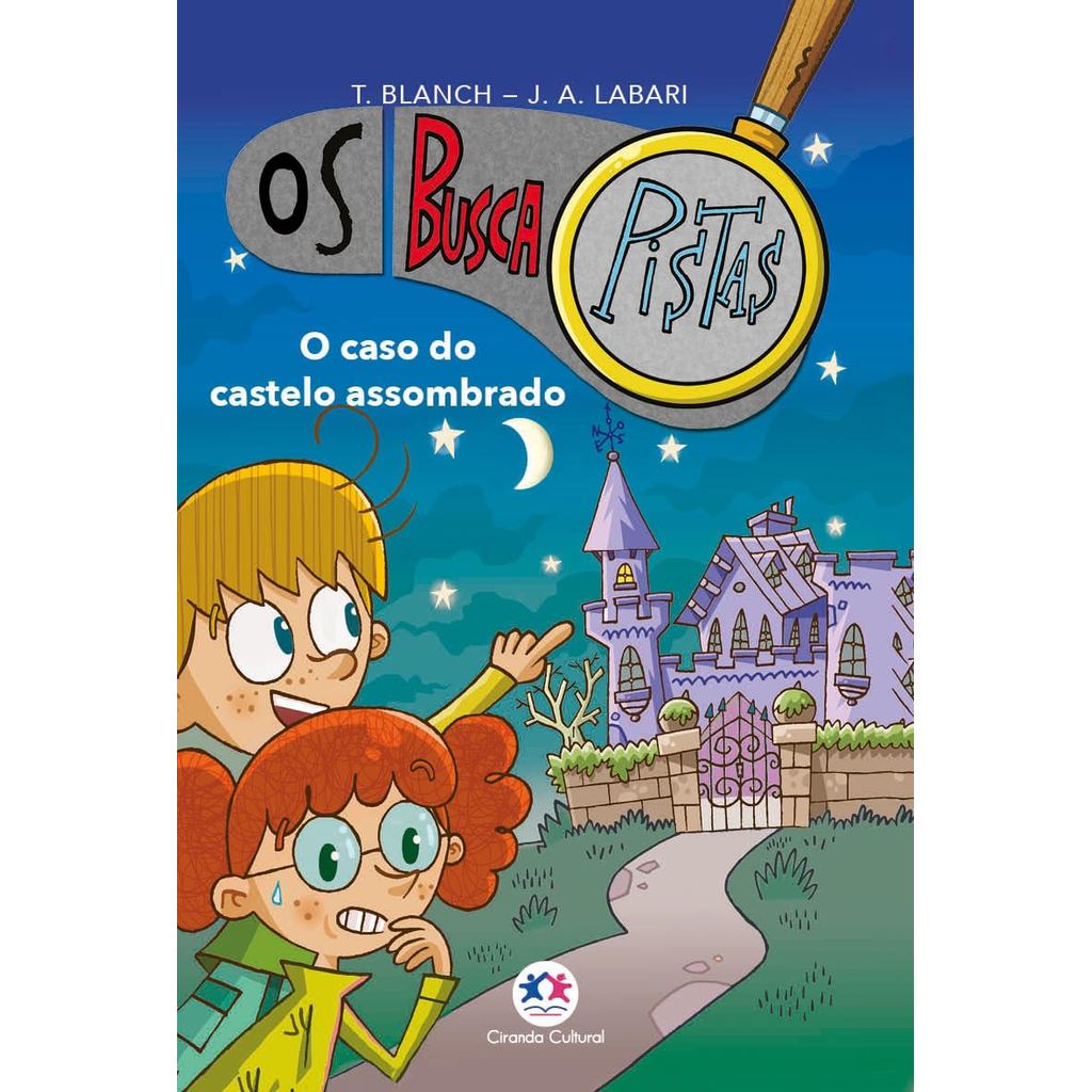 Os Buscapistas | O Caso do Castelo Assombrado | Livro 1