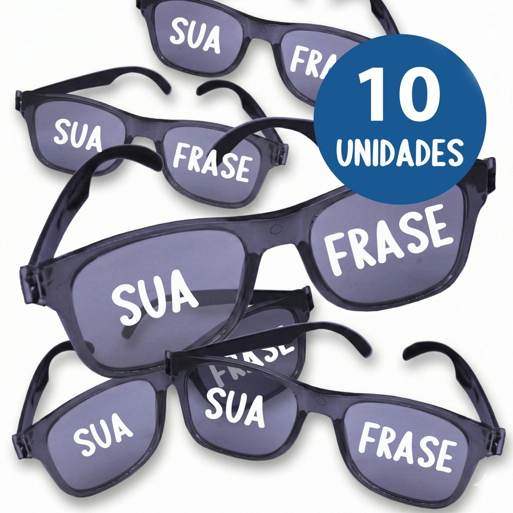 Kit 10 Óculos Fumê Cristal Personalizado com Sua Frase – Óculos para Festa Evento Aniversário