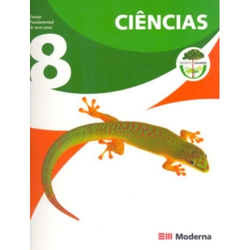 Livro Ciências 8 Ensino Fundamental de Nove Anos Projeto Araribá de José Luiz Carvalho da Cruz 7815230