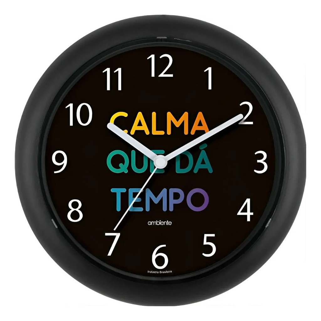 Relógio De Parede Calma Que Dá Tempo Decorativo Ambiente