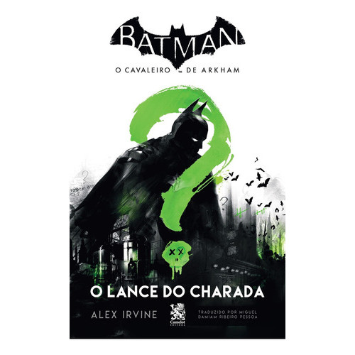 Livro Batman O Cavaleiro de Arkham - O Lance do Charada