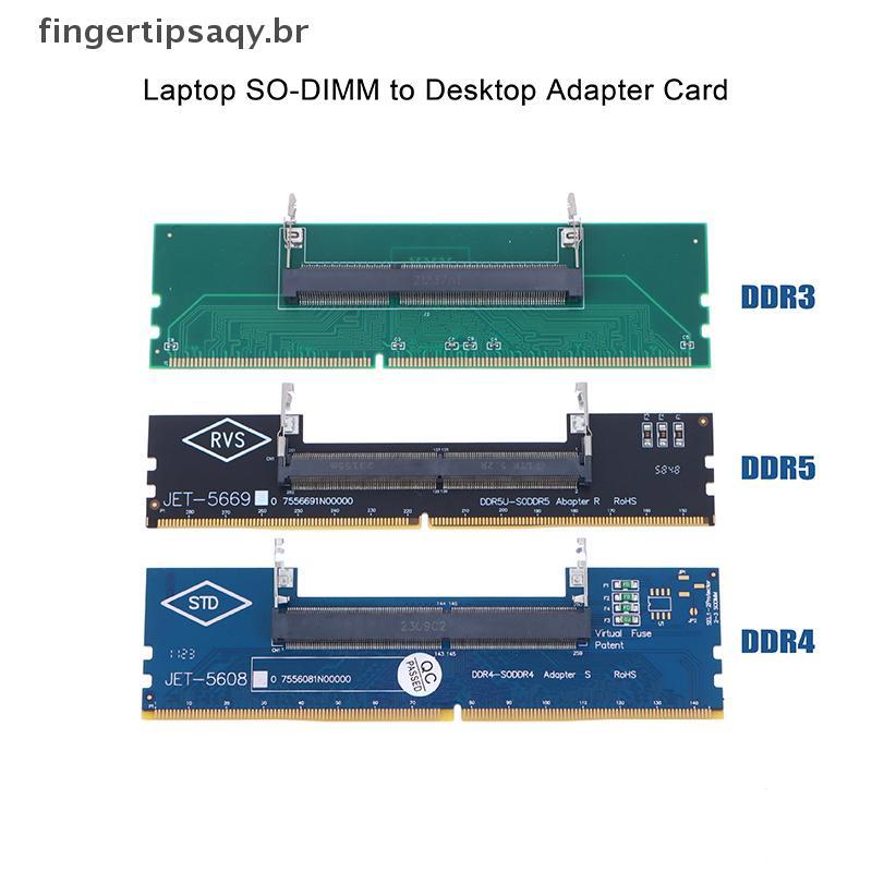 FINGE DDR3 DDR4 DDR5 Laptop SO-DIMM Para Adaptador De Mesa Conversor De Cartão Conector De Memória RAM ,