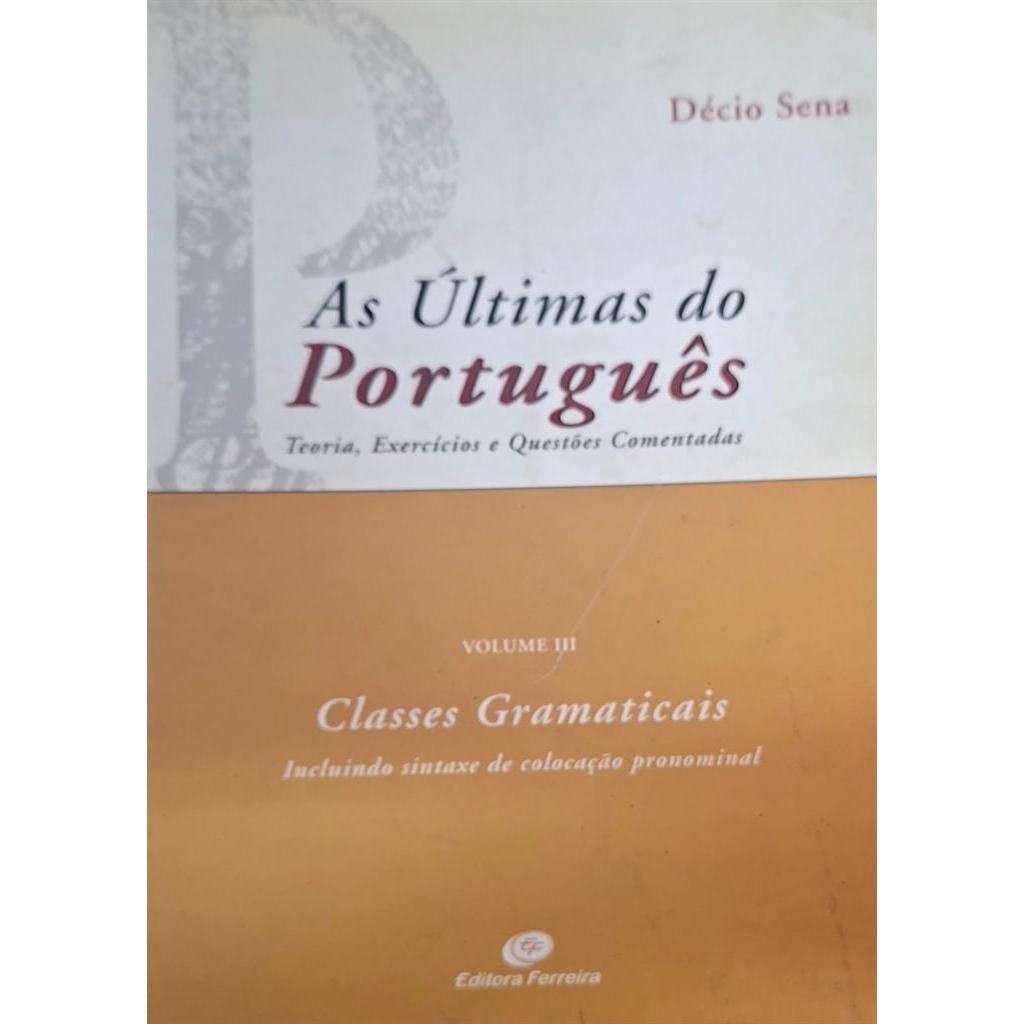 As Ùtimas do Português Teoria Exercícios e Questões Comentadas autor Décio Sena