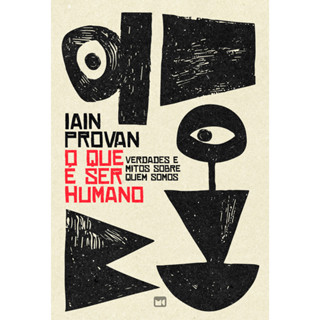 O Que é Ser Humano | Iain Provan em Oferta na Shopee