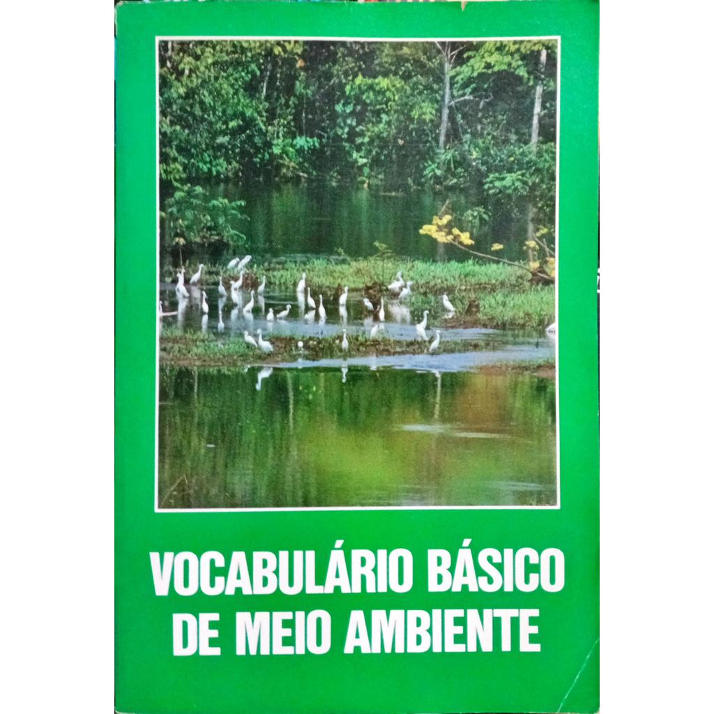 Vocabulário Básico de Meio Ambiente de Fundação Estadual de Engenharia de Meio Ambiente 7870196