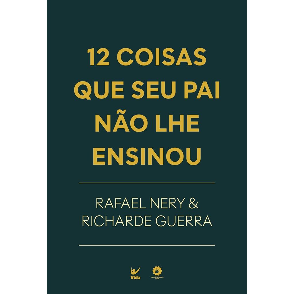 12 Coisas que seu Pai não lhe Ensinou | Rafael Nery em Oferta na Shopee