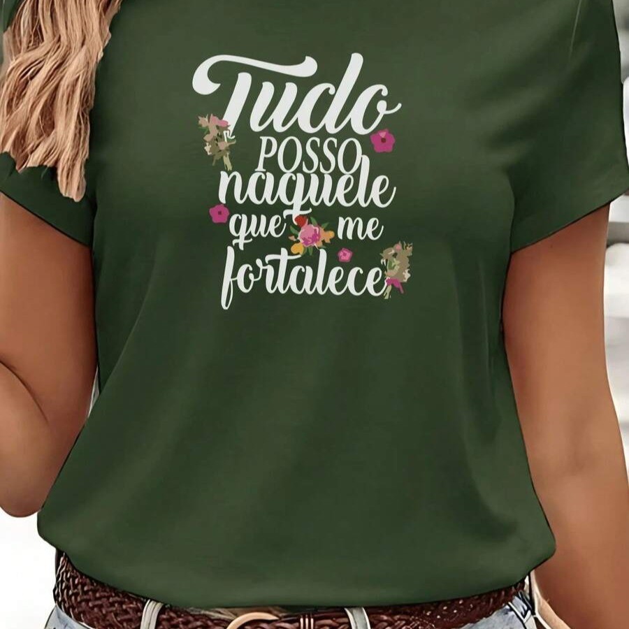 CAMISETA T-shirt básica feminina estampa tudo posso naquele que me fortalece manga curta confortável leve