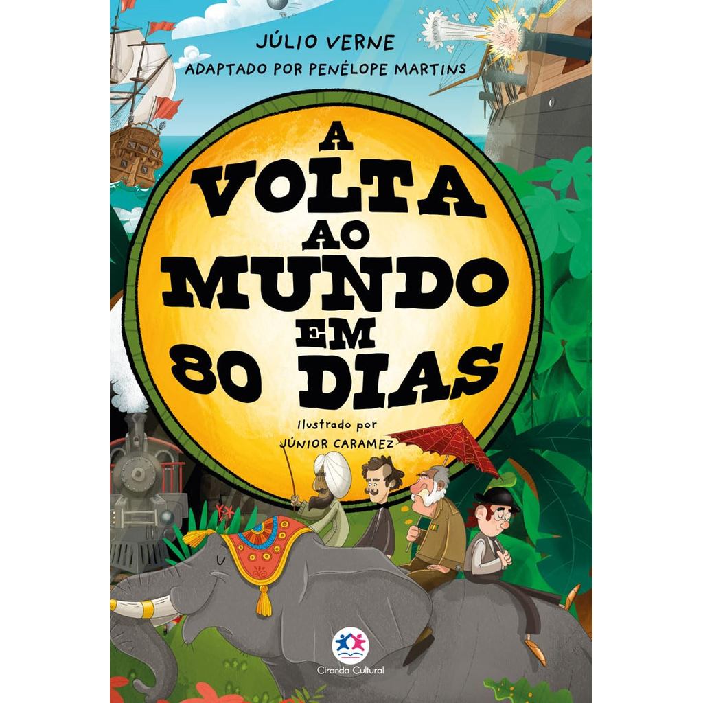 A Volta ao Mundo em 80 dias | Para Jovens | Júlio Verne