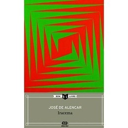 Livro - Iracema Série Bom Livro de José de Alencar- Liv