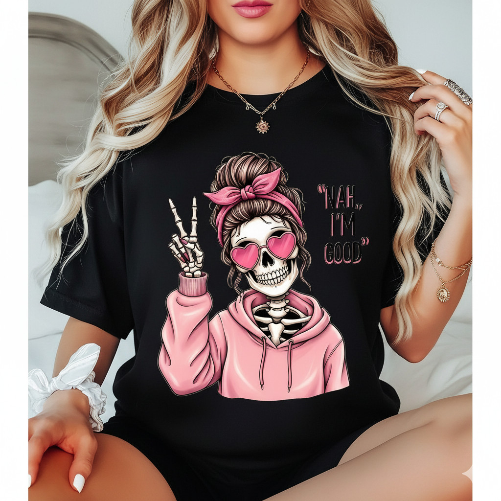 Camiseta Feminina de Esqueleto "Nah I'm Good" Camisa Básica Confortável Moda Feminina Blusinha Premium Estilosa Festa