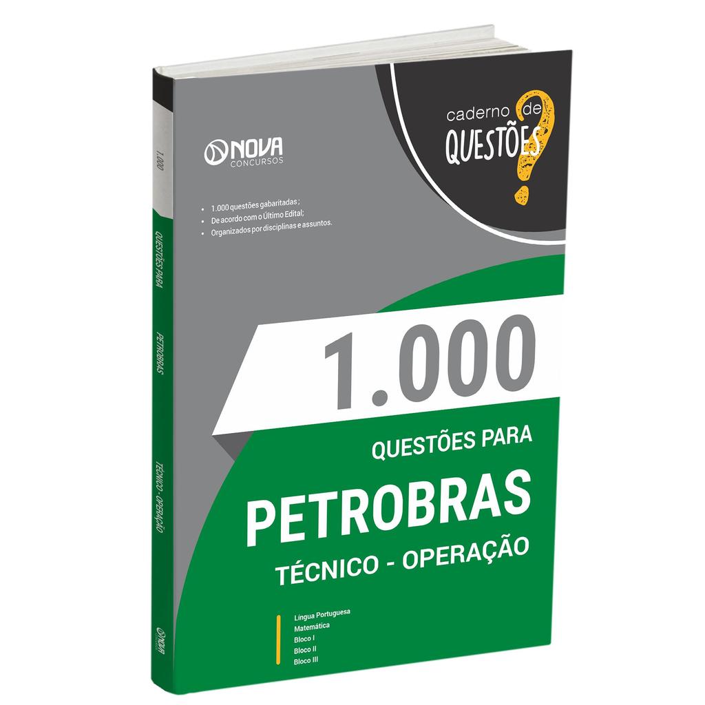 Livro 1000 Questões Gabaritadas para Petrobras - Técnico - Operação