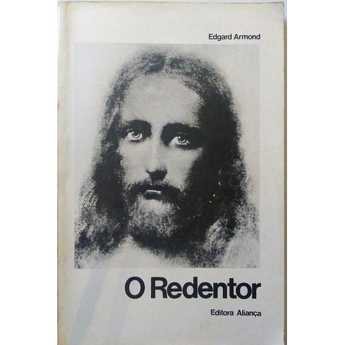 Livro O Redentor - Edgard Armond