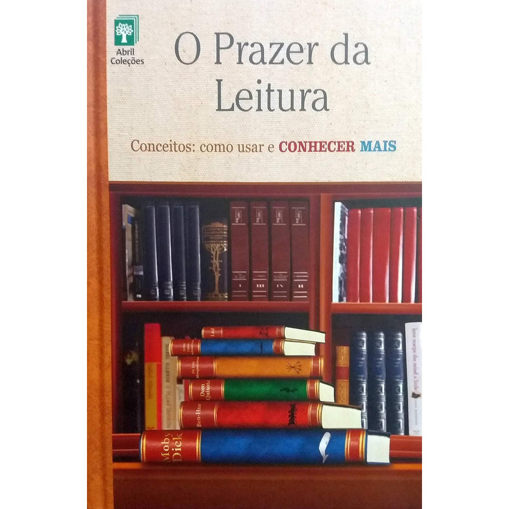 O Prazer Da Leitura - Conceitos: Como Usar E Conhecer Mais