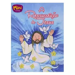 Mini Bíblicos | A Ressurreição de Jesus